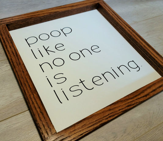 Poop Like No One Sign