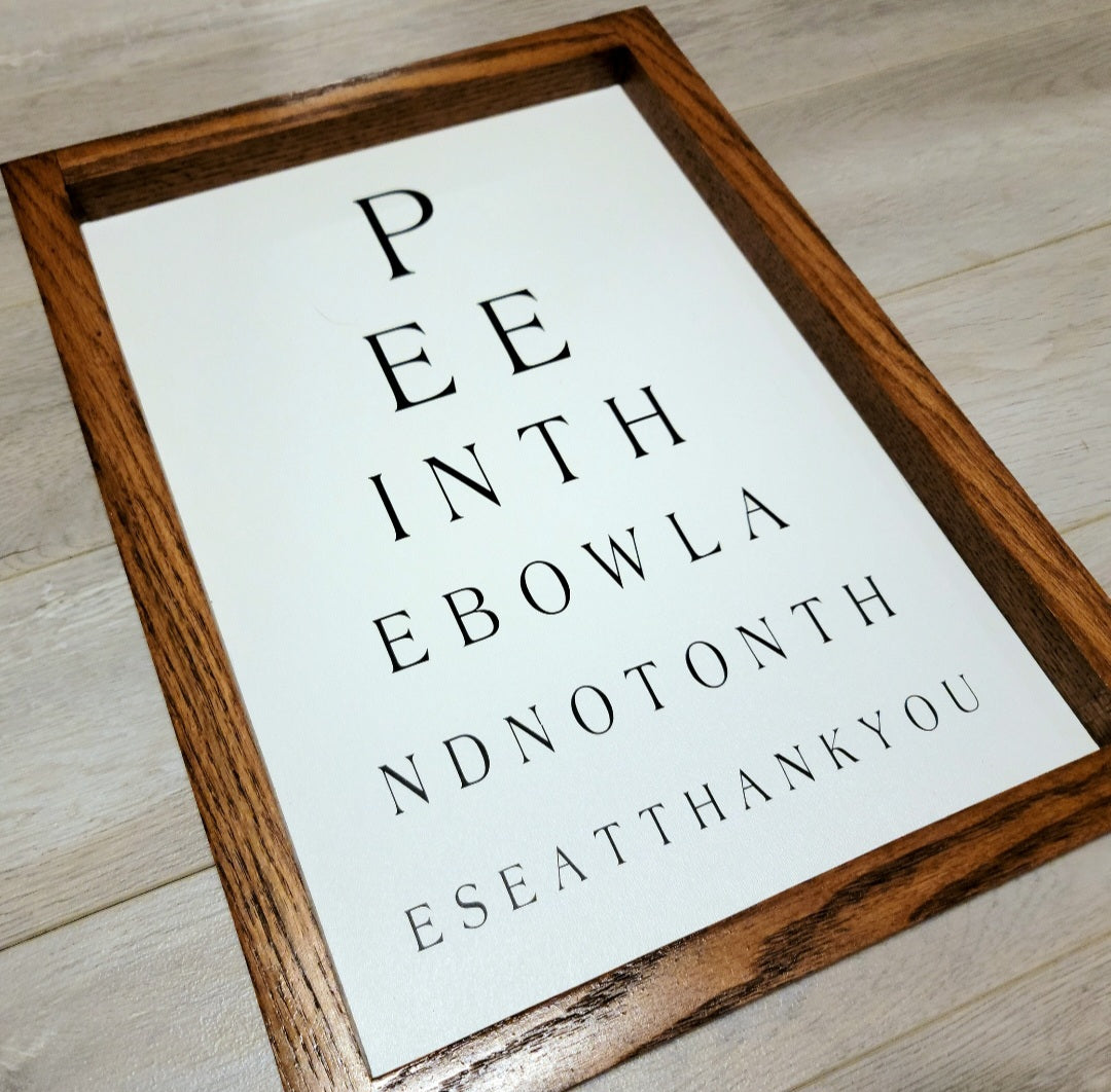 Pee In The Bowl Chart Sign